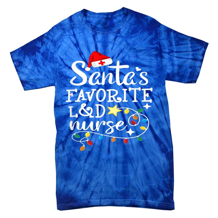 SantaS Favorite L And D Nurse Christmas Cute Gift Tie-Dye T-Shirt