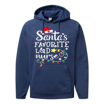 SantaS Favorite L And D Nurse Christmas Cute Gift Performance Fleece Hoodie