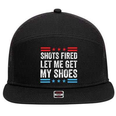 Shots Fired Let Me Get My Shoes 7 Panel Mesh Trucker Snapback Hat