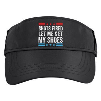 Shots Fired Let Me Get My Shoes Adult Drive Performance Visor