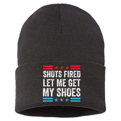 Shots Fired Let Me Get My Shoes Sustainable Knit Beanie