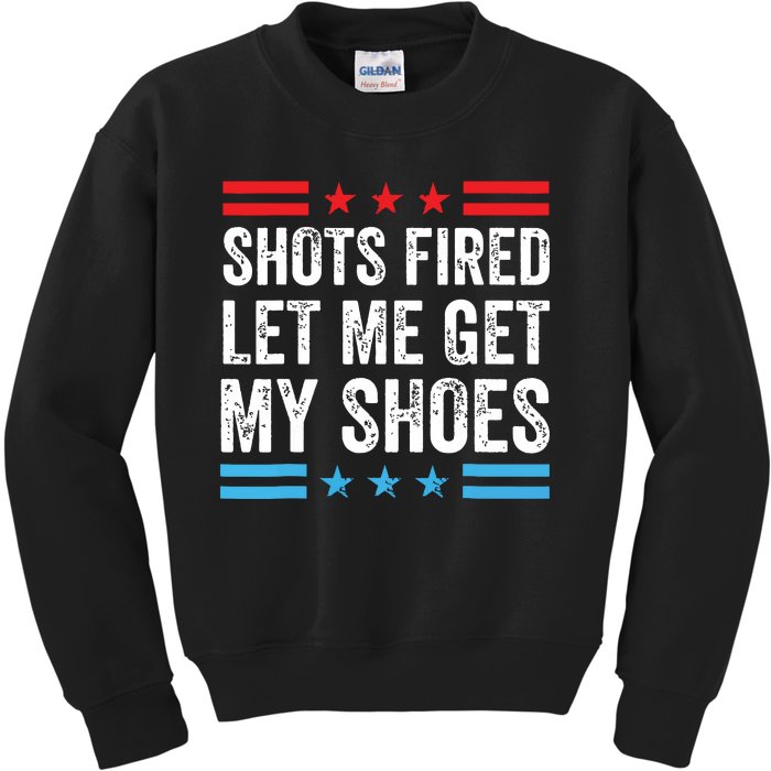 Shots Fired Let Me Get My Shoes Kids Sweatshirt