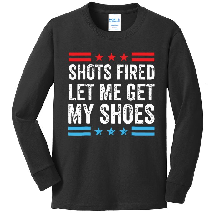 Shots Fired Let Me Get My Shoes Kids Long Sleeve Shirt