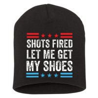 Shots Fired Let Me Get My Shoes Short Acrylic Beanie