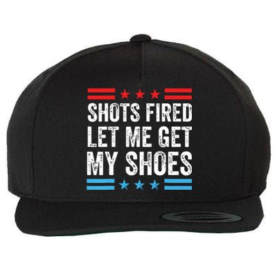 Shots Fired Let Me Get My Shoes Wool Snapback Cap