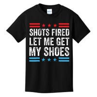 Shots Fired Let Me Get My Shoes Kids T-Shirt