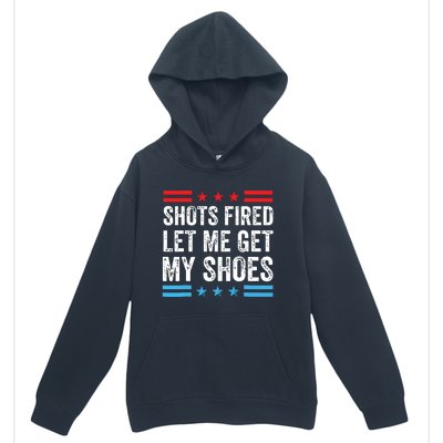 Shots Fired Let Me Get My Shoes Urban Pullover Hoodie