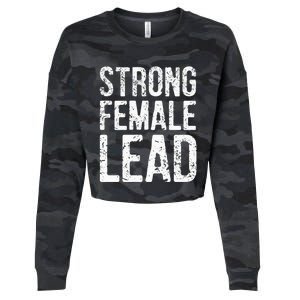 Strong Female Lead Gift Feminist Rights Meaningful Gift Cropped Pullover Crew