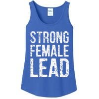 Strong Female Lead Gift Feminist Rights Meaningful Gift Ladies Essential Tank