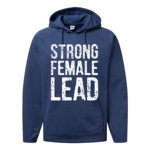 Strong Female Lead Gift Feminist Rights Meaningful Gift Performance Fleece Hoodie