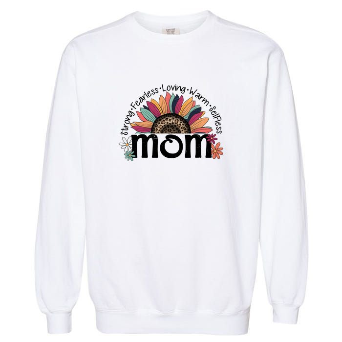 Strong Fearless Loving Sunflower Mom Leopard Gift For Mother's Day Garment-Dyed Sweatshirt