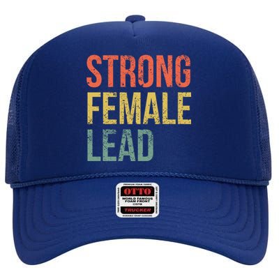 Strong Female Lead Actress Feminist Audition Theatre Gift High Crown Mesh Back Trucker Hat