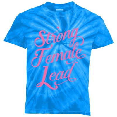 Strong Female Lead Audition Power Feminist Actress Gift Kids Tie-Dye T-Shirt