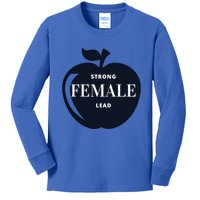 Strong Female Lead Big Apple Funny Feminist Holiday Gift Kids Long Sleeve Shirt