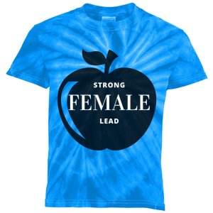 Strong Female Lead Big Apple Funny Feminist Holiday Gift Kids Tie-Dye T-Shirt