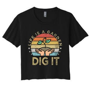 Style Farmer. Life Is A Garden Dig It Women's Crop Top Tee