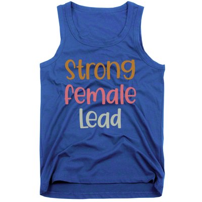 Strong Female Lead Gift Female Actress Gift Theatre Gift Tank Top