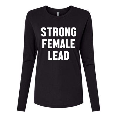 Strong Female Lead Gift Womens Cotton Relaxed Long Sleeve T-Shirt