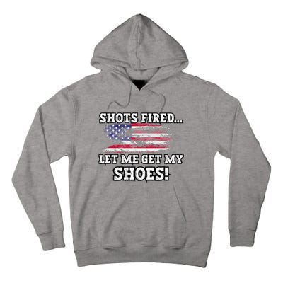 Shots Fired Let Me Get My Shoes Tall Hoodie