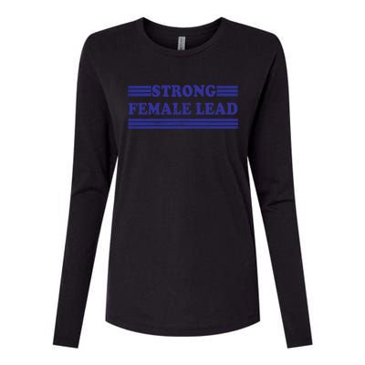 Strong Female Lead Cute Gift Womens Cotton Relaxed Long Sleeve T-Shirt