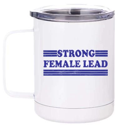 Strong Female Lead Cute Gift 12 oz Stainless Steel Tumbler Cup