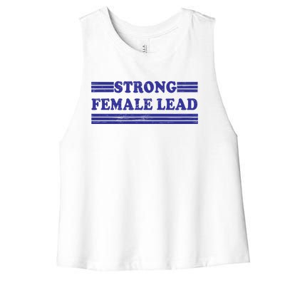 Strong Female Lead Cute Gift Women's Racerback Cropped Tank