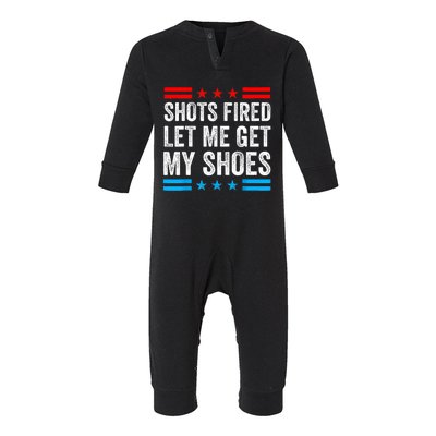 Shots Fired Let Me Get My Shoes Infant Fleece One Piece