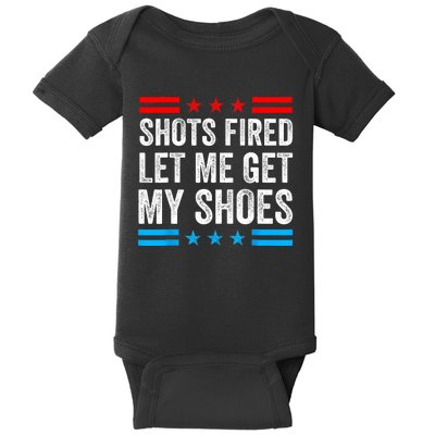 Shots Fired Let Me Get My Shoes Baby Bodysuit