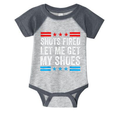 Shots Fired Let Me Get My Shoes Infant Baby Jersey Bodysuit