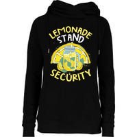 Summer Fun Lemonade Stand Security Boss Lemonade Crew Womens Funnel Neck Pullover Hood