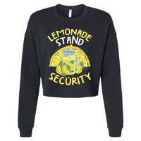 Summer Fun Lemonade Stand Security Boss Lemonade Crew Cropped Pullover Crew