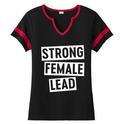 Strong Female Lead Gift Ladies Halftime Notch Neck Tee