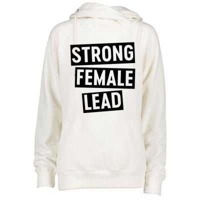 Strong Female Lead Gift Womens Funnel Neck Pullover Hood