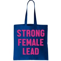 Strong Female Lead Gift Tote Bag