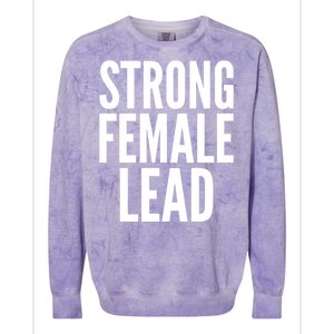 Strong Female Lead Gift Colorblast Crewneck Sweatshirt