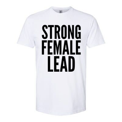 Strong Female Lead Gift Softstyle® CVC T-Shirt