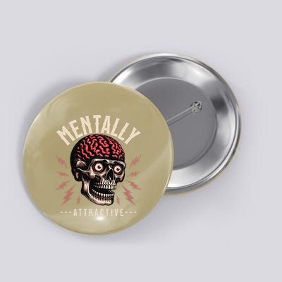 Skeleton Funny Mentally Attractive Button