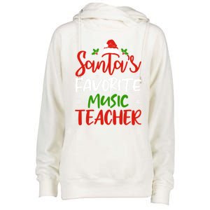 SantaS Favorite Music Teacher Funny Christmas Funny Gift Funny Gift Womens Funnel Neck Pullover Hood