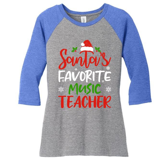 SantaS Favorite Music Teacher Funny Christmas Funny Gift Funny Gift Women's Tri-Blend 3/4-Sleeve Raglan Shirt