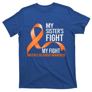 Sister's Fight My Fight Multiple Sclerosis Ms Warrior Gift T-Shirt