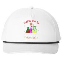 Science Follow Me In Merry Measure Fa La La La La Christmas  Snapback Five-Panel Rope Hat