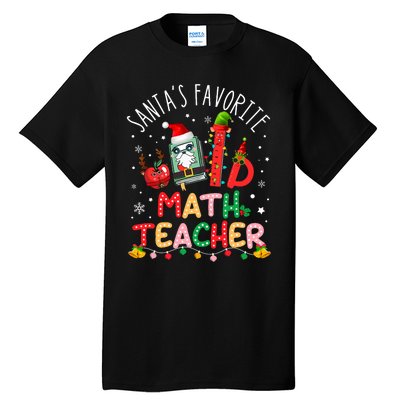 SantaS Favorite Math Teacher Christmas Santa Hat Matching Tall T-Shirt