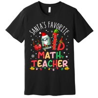 SantaS Favorite Math Teacher Christmas Santa Hat Matching Premium T-Shirt