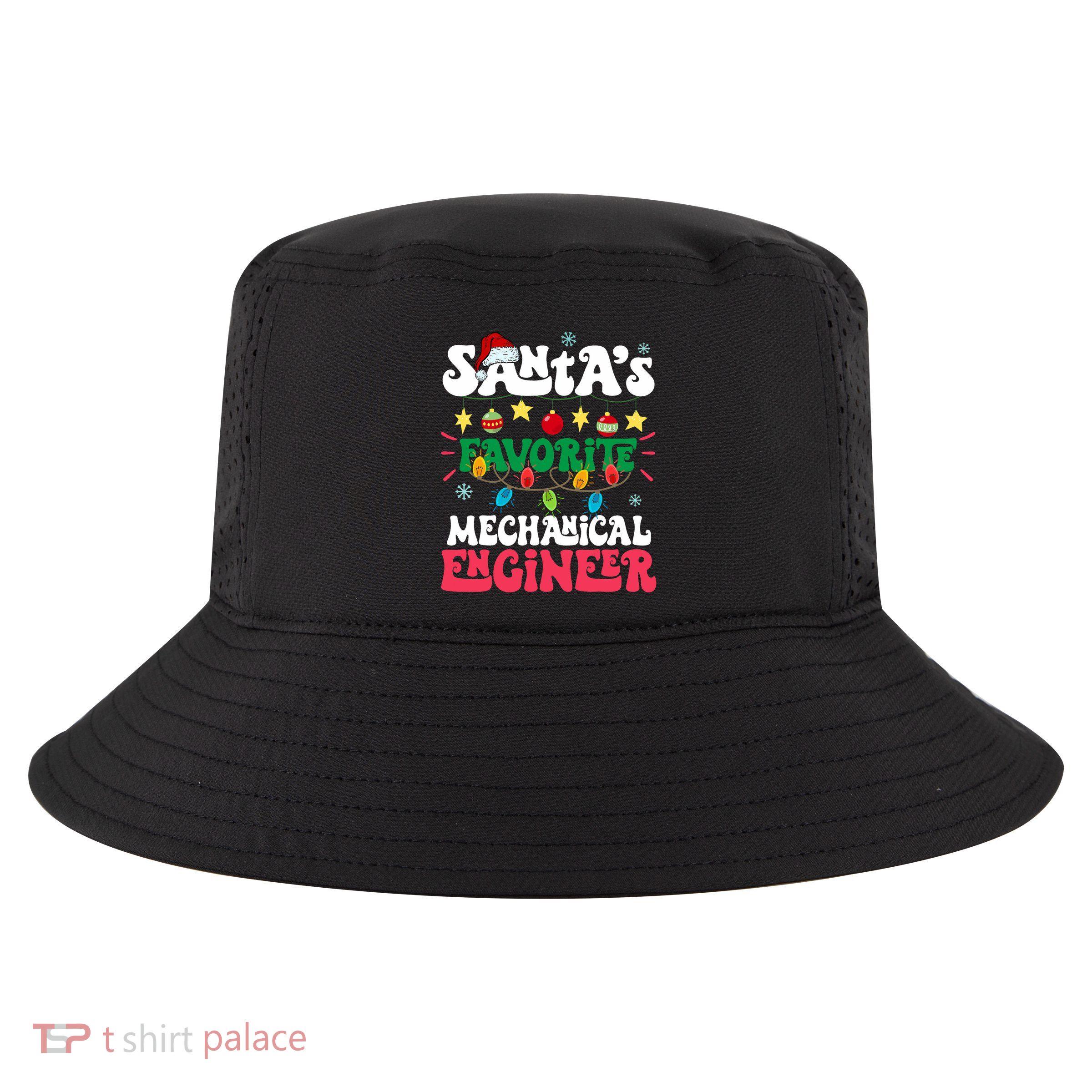 SantaS Favorite Mechanical Engineer Santa Hat Light Xmas Cool Comfort Performance Bucket Hat