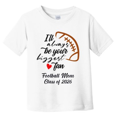 Senior Football Mom Class Of 2026 Graduation Graduate Toddler T-Shirt