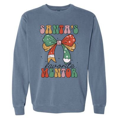 SantaS Favorite Mentor Coquette Bow Christmas Merry Xmas Garment-Dyed Sweatshirt