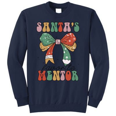 SantaS Favorite Mentor Coquette Bow Christmas Merry Xmas Tall Sweatshirt