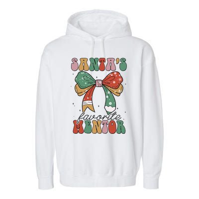 SantaS Favorite Mentor Coquette Bow Christmas Merry Xmas Garment-Dyed Fleece Hoodie