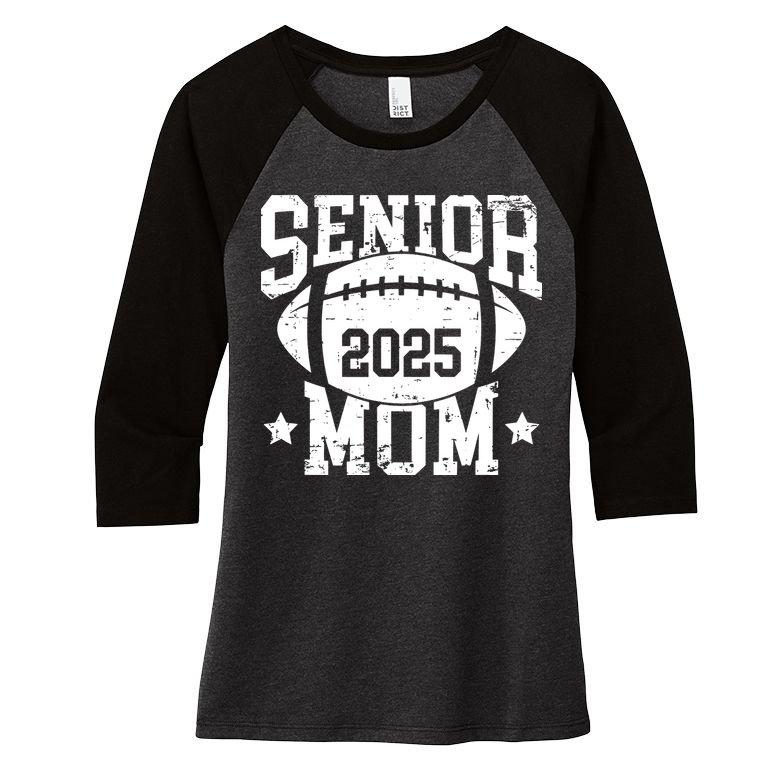 Senior Football Mom Graduation Class Of 2025 Senior 25 Women's Tri-Blend 3/4-Sleeve Raglan Shirt