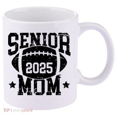 Senior Football Mom Graduation Class Of 2025 Senior 25 11oz C Handle Ceramic Mug